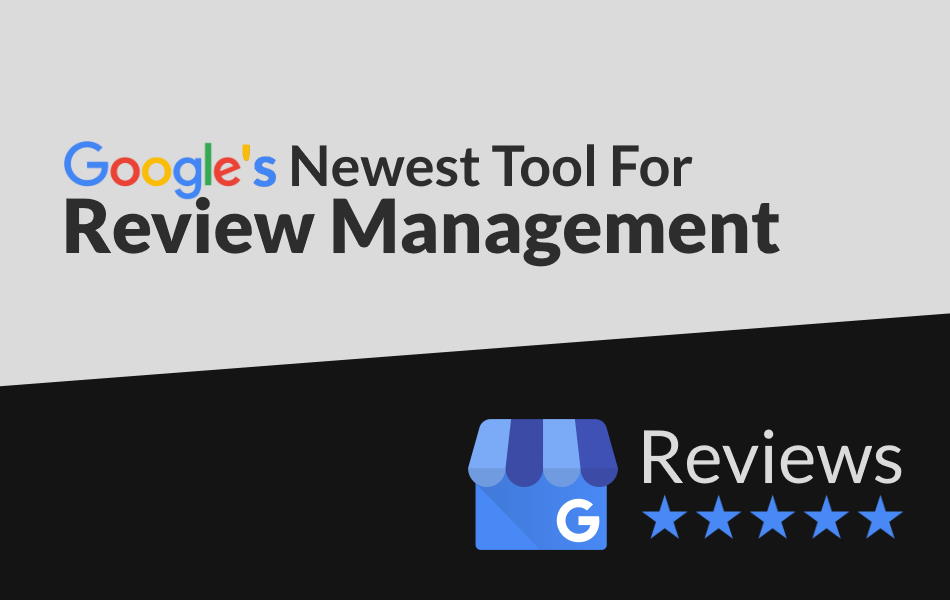 Google My Business launches a new review management tool