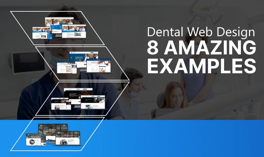 dental web design - 8 amazing examples