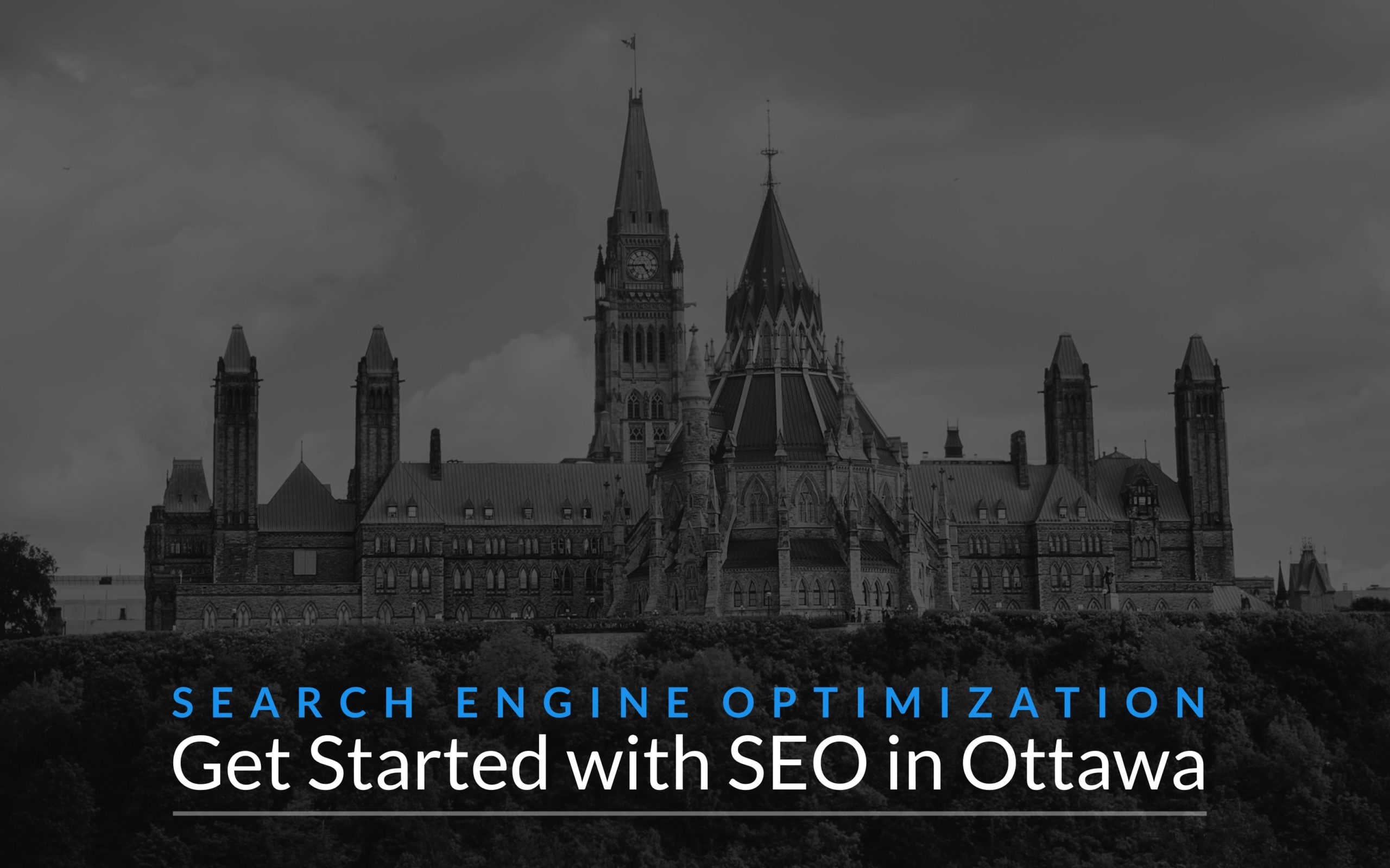 The Complete Ottawa SEO Guide for 2021